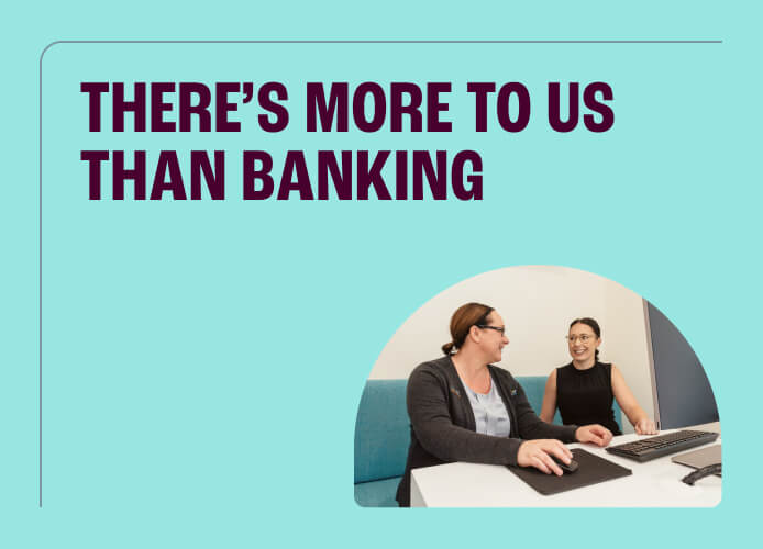 There's more to us than banking